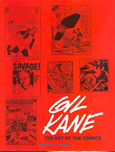 Gil Kane: Art of the Comics Limited Edition (9780971031111) by Herman, Daniel