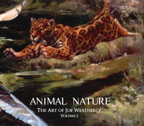 Beispielbild fr Animal Nature the Art of Joe Weatherly Volume 2 zum Verkauf von KuleliBooks