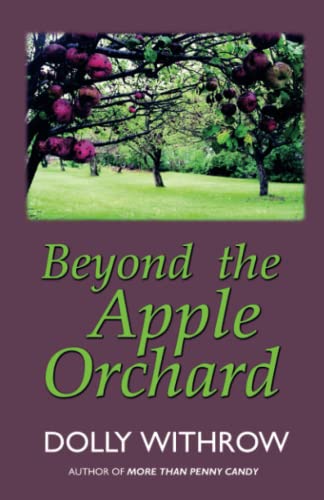 Stock image for Beyond the Apple Orchard for sale by SecondSale