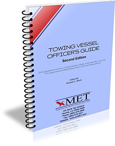 9780971040892: Towing Vessel Officer's Guide Second Edition MET BK-007 (A Supplement to the Limited Master, Mate, and Operator Course For Apprentice Mate/Steersman License Preparation)