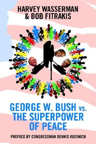 Stock image for George W. Bush vs. the Superpower of Peace for sale by Wonder Book