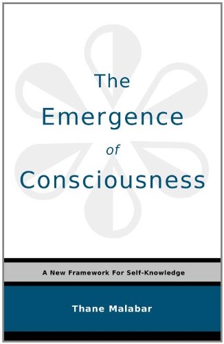 Emergence of Consciousness: A New Framework for Self-Knowledge