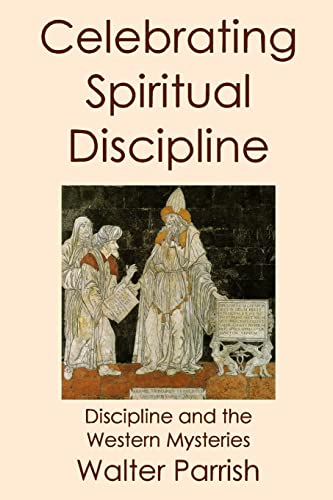 Imagen de archivo de Celebrating Spiritual Discipline a la venta por AwesomeBooks