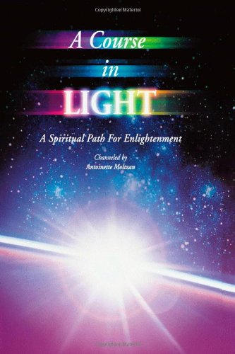 9780971049017: A Course in Light Series 1: A Spiritual Path to Enlightenment: Volume 1