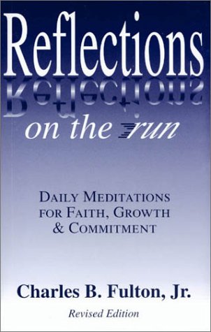 9780971050204: Reflections on the Run : Daily Meditations for Faith, Growth and Commitment