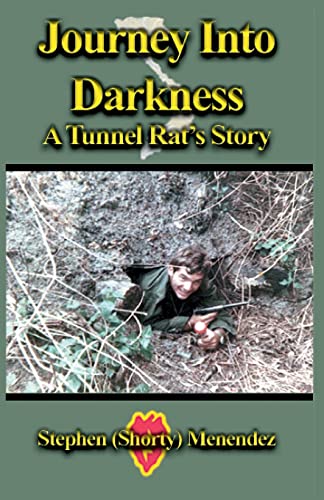 Beispielbild fr Journey Into Darkness: A Tunnel Rat's Story zum Verkauf von ThriftBooks-Reno