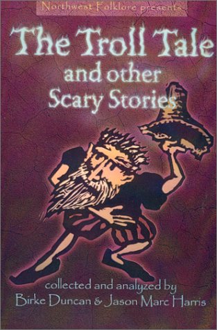 9780971058200: The Troll Tale & Other Scary Stories