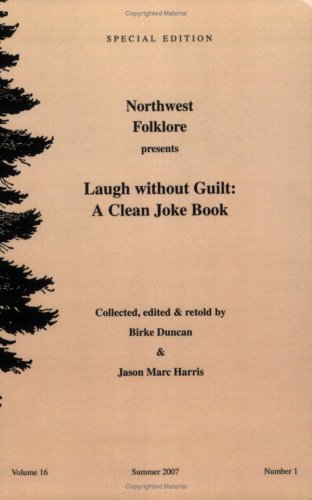 Stock image for Laugh without Guilt: A Clean Joke Book for sale by Stillwaters Environmental Ctr of the Great Peninsula Conservancy