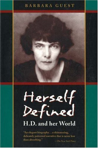 Beispielbild fr Herself Defined: H. D. and Her World (Biography Literary) zum Verkauf von BookHolders