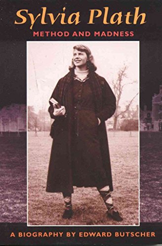 Imagen de archivo de Sylvia Plath : Method and Madness a la venta por Better World Books