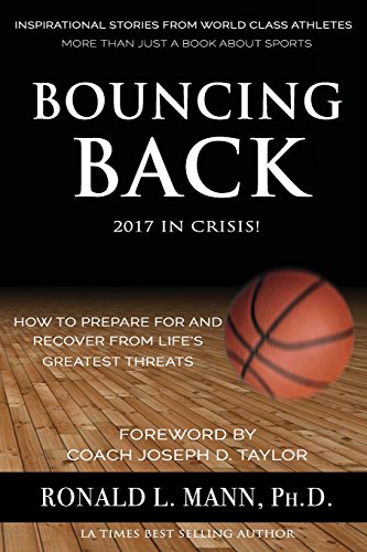 Imagen de archivo de Bouncing Back 2017 in Crisis!: How to Prepare For And Recover From Life?s Greatest Threats a la venta por Lucky's Textbooks