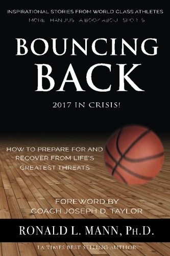 9780971060593: Bouncing Back 2017 in Crisis!: How to Prepare For And Recover From Life’s Greatest Threats