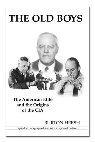 Stock image for The Old Boys: The American Elite and the Orgins of the CIA for sale by ThriftBooks-Dallas