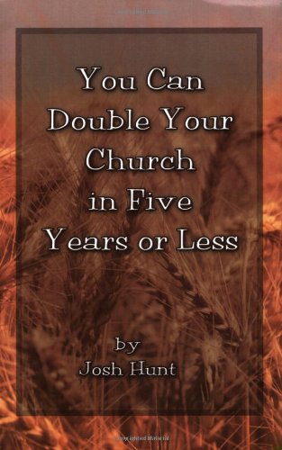 9780971067561: You Can Double Your Church in Five Years or Less