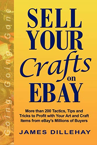 Stock image for Sell Your Crafts on eBay for sale by Wonder Book