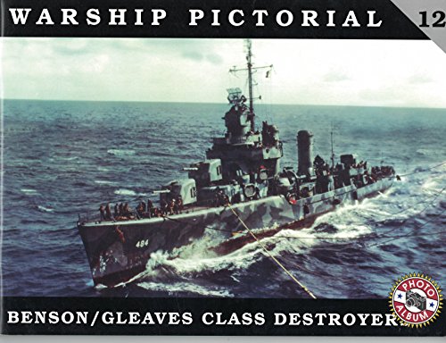 9780971068728: Benson - Gleaves Class Destroyers (Warship Pictorial 12)