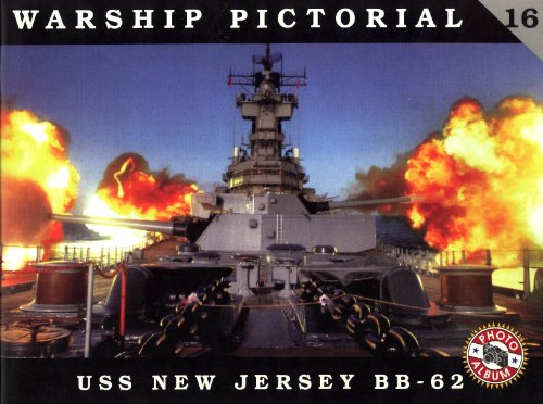 9780971068759: Warship Pictorial No. 16 - USS New Jersey BB-62