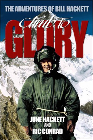 Climb To Glory: The Adventures of Bill Hackett