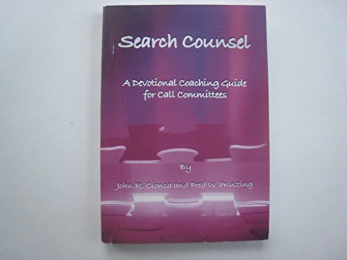 Stock image for Search Counsel (A devotional coaching guide for call committees.) for sale by ZBK Books