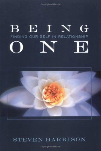Beispielbild fr Being One: Finding Our Self in Relationship zum Verkauf von Wonder Book
