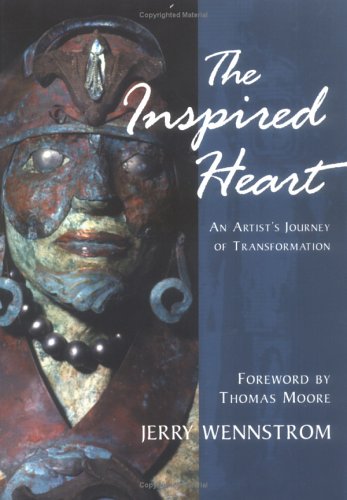 Beispielbild fr The Inspired Heart : An Artist's Journey of Transformation zum Verkauf von Better World Books