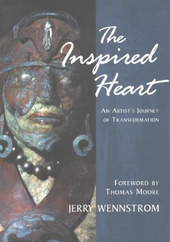 Stock image for The Inspired Heart: An Artist's Journey of Transformation for sale by Vashon Island Books