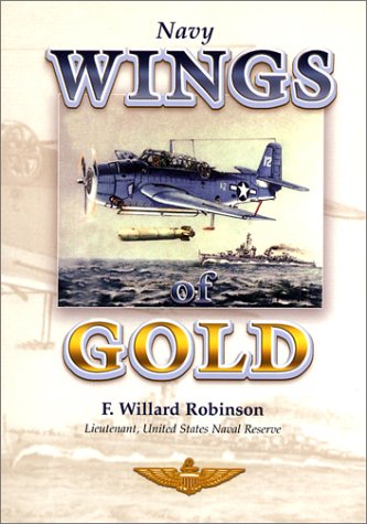 Beispielbild fr Navy Wings of Gold zum Verkauf von ThriftBooks-Dallas