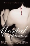 9780971084698: Mortal Companion: an erotic tale of love and vegeance
