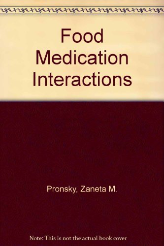 Stock image for Food Medication Interactions, 13th Edition for sale by Better World Books