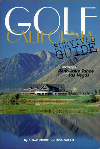 Stock image for Golf California Survival Guide for sale by ThriftBooks-Atlanta