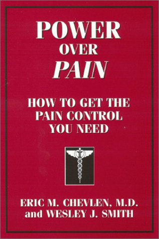 Imagen de archivo de Power over Pain: How to Get the Pain Control You Need a la venta por SecondSale