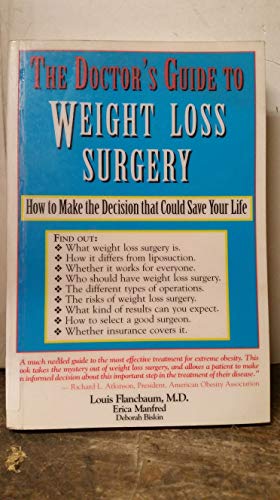 Beispielbild fr The Doctor's Guide to Weight Loss Surgery: How to Make the Decision That Could Save Your Life zum Verkauf von ThriftBooks-Dallas