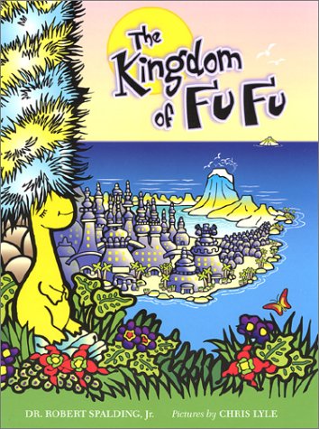 Imagen de archivo de The Kingdom of Fu Fu a la venta por Wonder Book