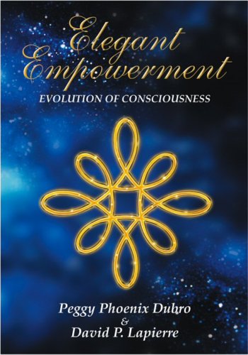 Beispielbild fr Elegant Empowerment : Evolution of Consciousness zum Verkauf von Better World Books
