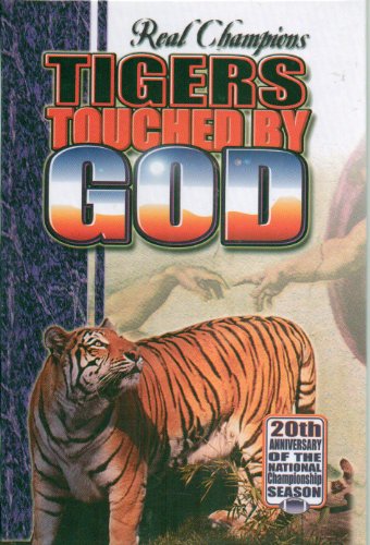 Stock image for Real Champions Tigers Touched By God for sale by ThriftBooks-Dallas