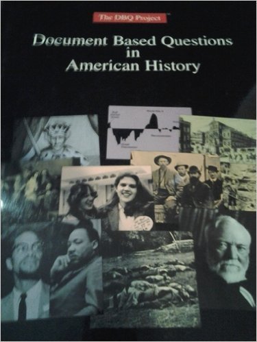 9780971109858: Document Based Questions in American History (The DBQ Project)