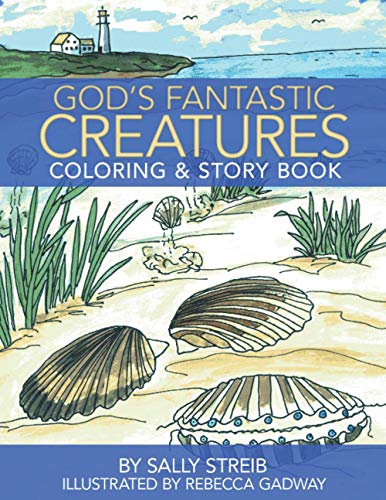 

God's Fantastic Creatures: Coloring & Story Book
