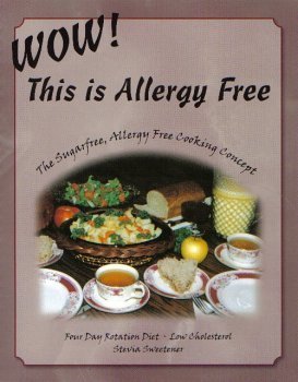 Beispielbild fr Wow! This Is Allergy Free : The Sugarfree, Allergy Free Cooking Concept zum Verkauf von Better World Books
