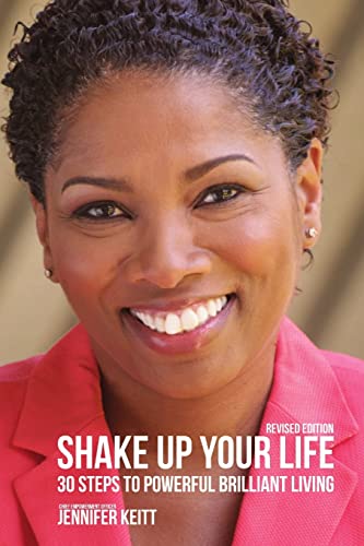 Imagen de archivo de Shake Up Your Life: 30 Steps to Powerful Brilliant Living a la venta por Patrico Books