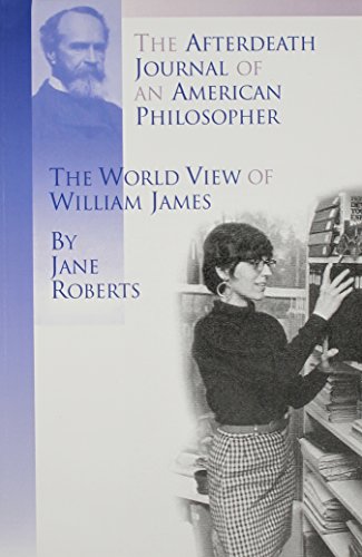 Stock image for The Afterdeath Journal of an American Philosopher; The View of William James for sale by Goodwill of Colorado