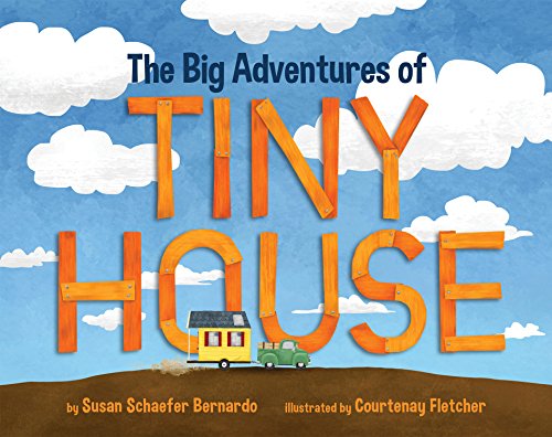 Stock image for The Big Adventures of Tiny House for sale by ThriftBooks-Atlanta