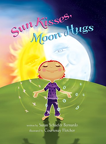 Beispielbild fr Sun Kisses, Moon Hugs zum Verkauf von Better World Books