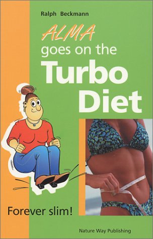 Imagen de archivo de Alma goes on the Turbo Diet a la venta por HPB-Emerald