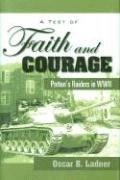 A Test of Faith and Courage Patton's Raiders in WWII