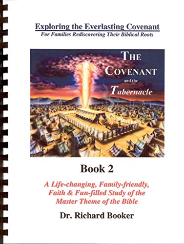 9780971131385: The Covenant and the Tabernacle Book 2