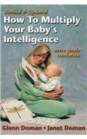 Stock image for How to Multiply Your Baby's Intelligence for sale by ThriftBooks-Atlanta