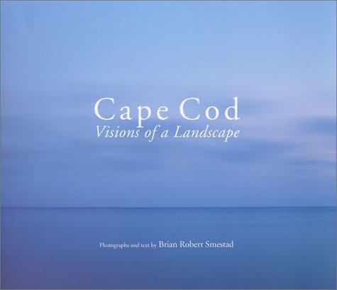 Beispielbild fr Cape Cod Visions of a Landscape zum Verkauf von Isaiah Thomas Books & Prints, Inc.