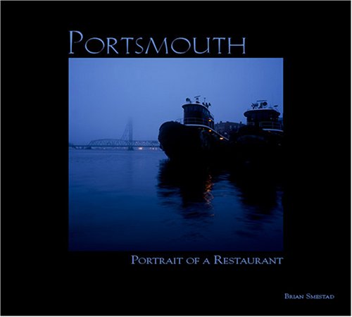 Stock image for Portsmouth: Portrait of a Restaurant for sale by ThriftBooks-Dallas