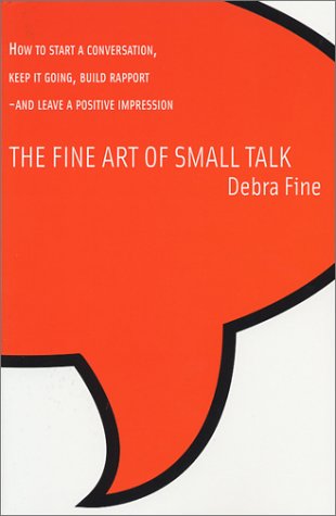 9780971132207: The Fine Art of Small Talk