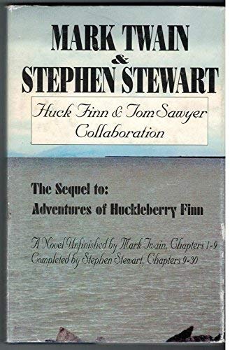 9780971133501: Huck Finn & Tom Sawyer; Collaboration: The Sequel to Adventures of Huckleberry Finn